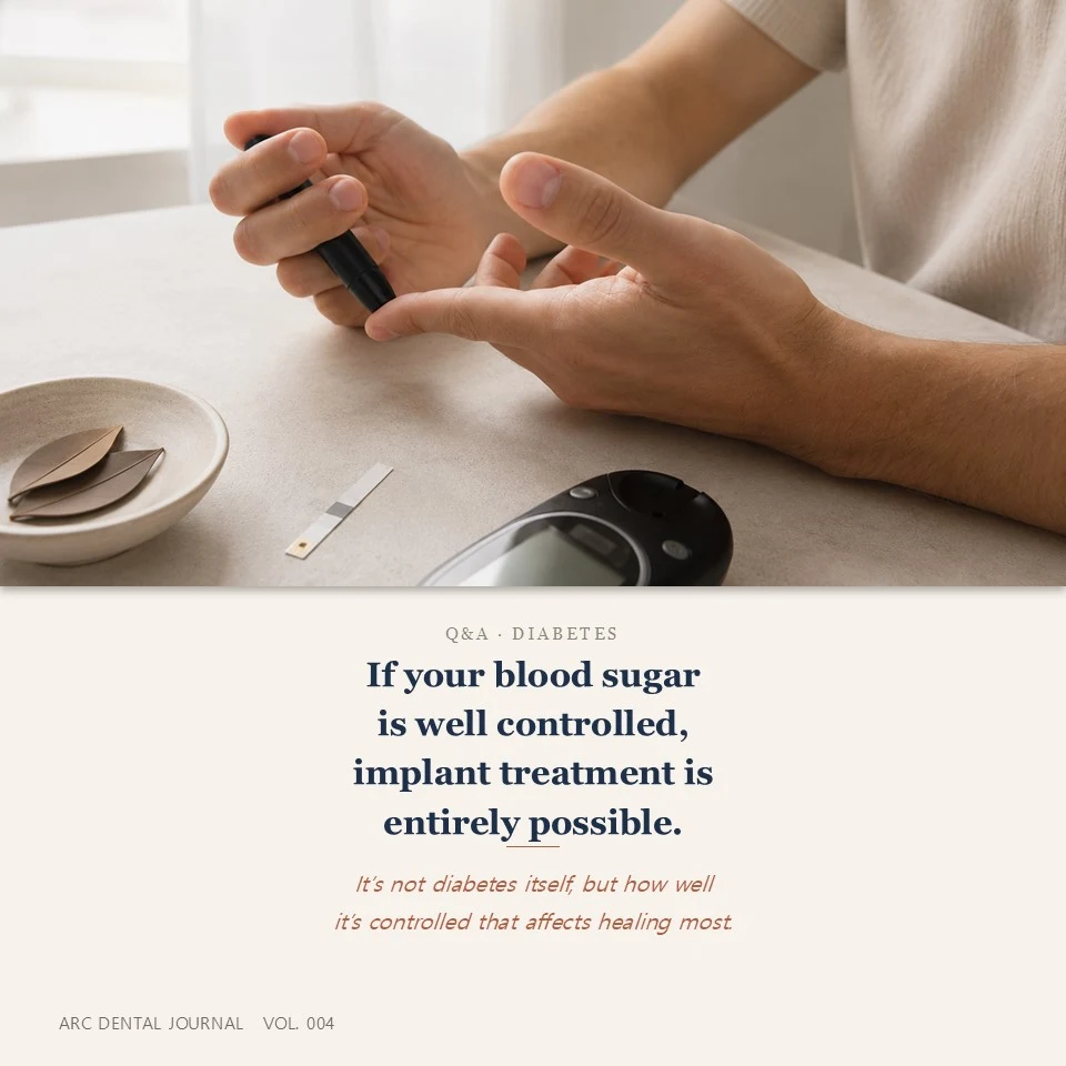 Q&A: Diabetes - If your blood sugar is well controlled, implant treatment is entirely possible