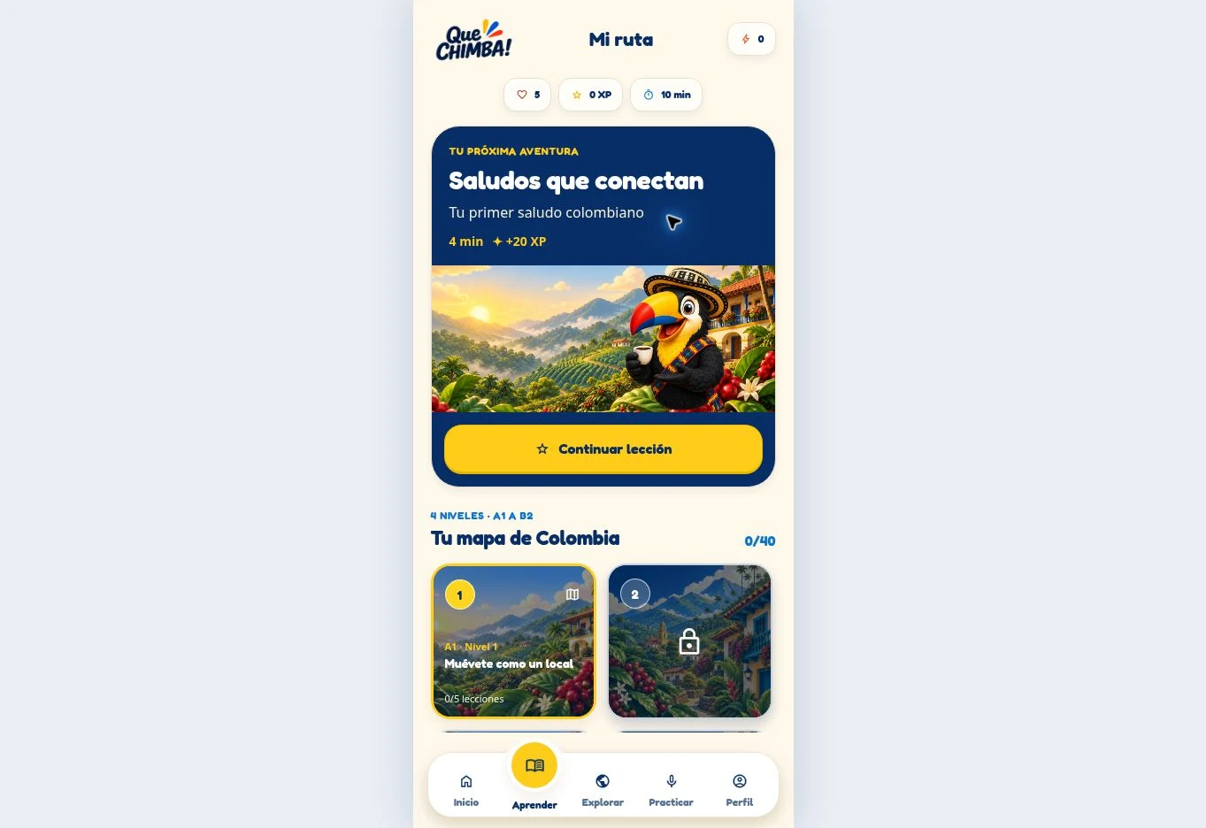 Live Que Chimba Mi ruta screen showing the next-adventure card for Un tinto, por favor with its time and XP, the active Level 1 with a short lesson count and the first locked level previewed below it, above the five-item bottom navigation.